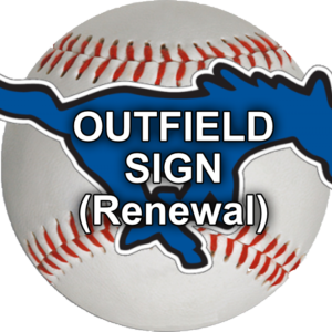 Outfield Sign Donation "Renewal"